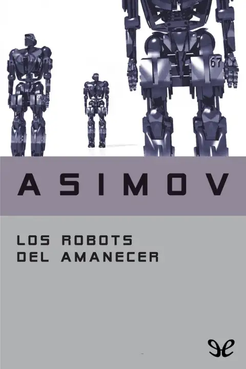 Portada de Los robots del amanecer