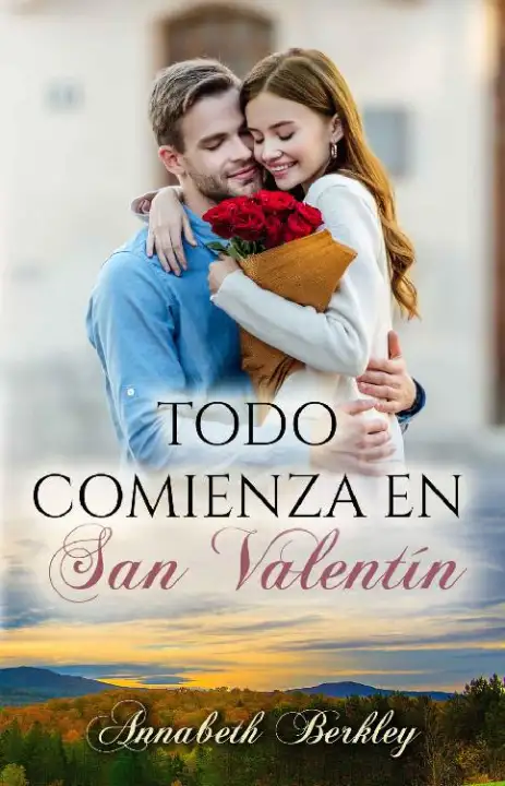 Portada de Todo comienza en San Valentín