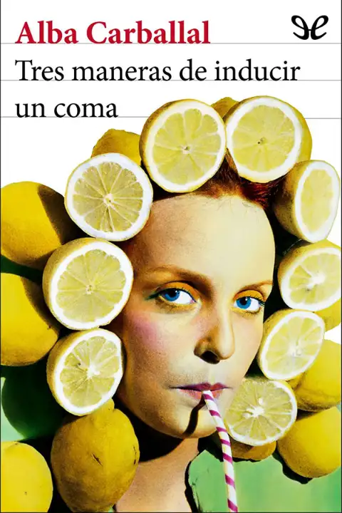Portada de Tres maneras de inducir un coma