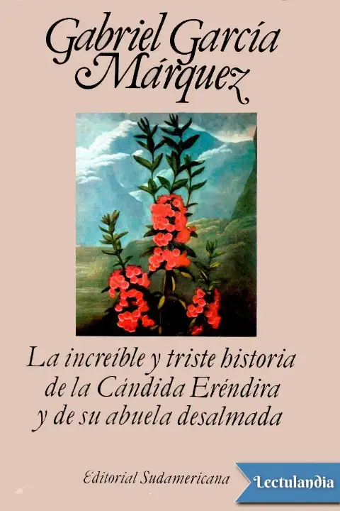 Portada de La increíble y triste historia de la cándida Eréndira y de su abuela desalmada