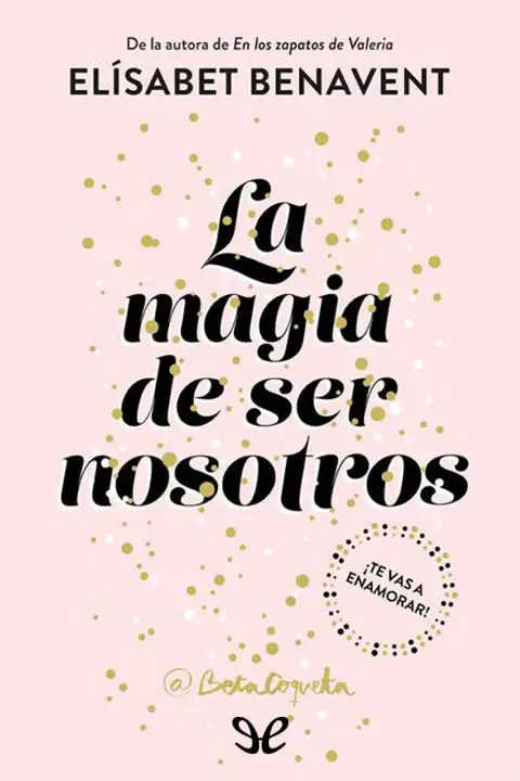 Portada de La magia de ser nosotros