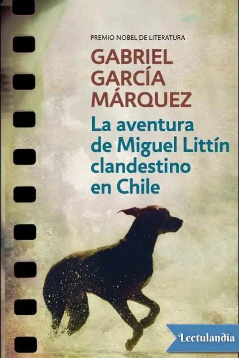 Portada de La aventura de Miguel Littín clandestino en Chile