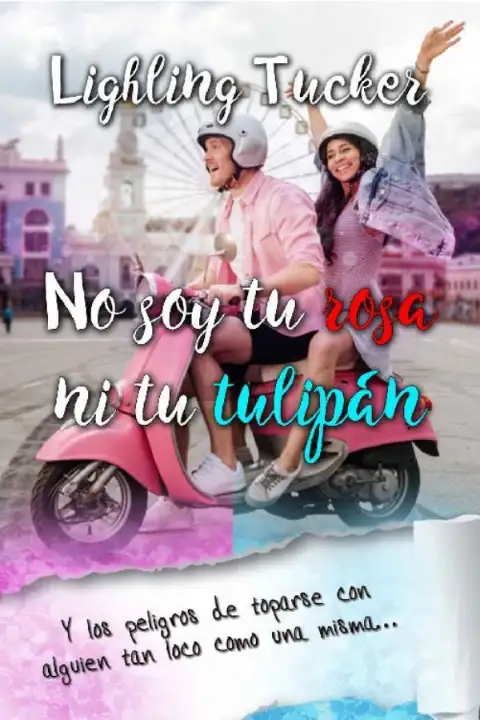 Portada de No soy tu rosa ni tu tulipán
