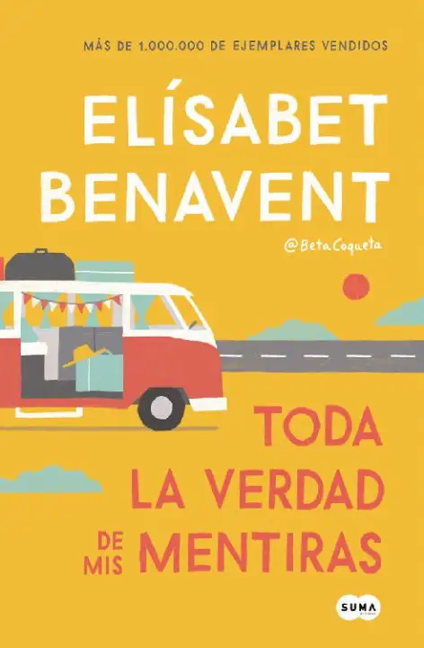 Portada de Toda la verdad de mis mentiras