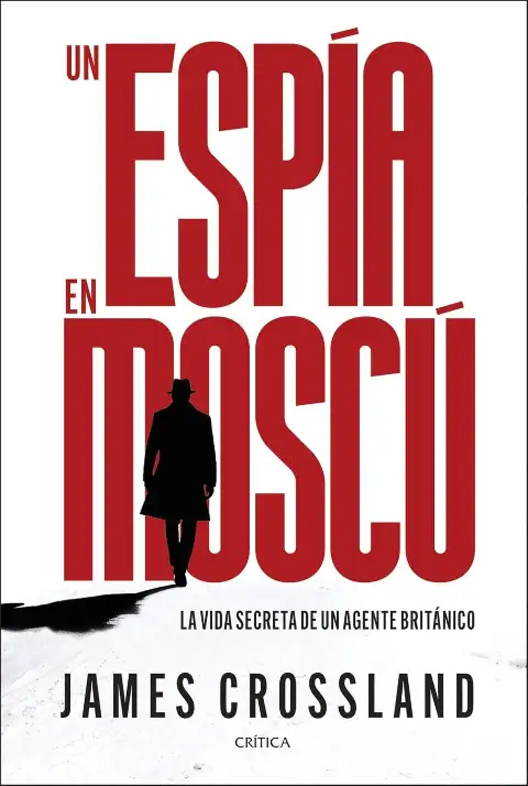 Portada de Un espía en Moscú
